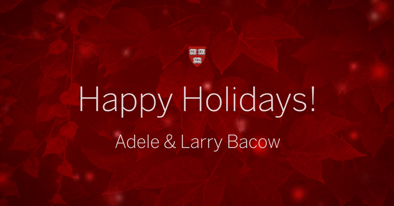 red graphic that reads: Happy Holidays from Adele and Larry Bacow.
